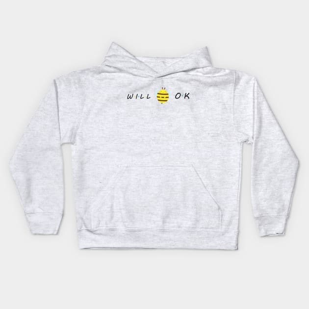 Will be ok Kids Hoodie by grafart